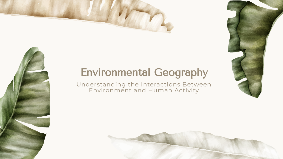 Environment Geography Presentation Template - Edit Online & Download